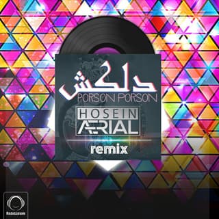 Porson Porson (Hosein Aerial Remix)