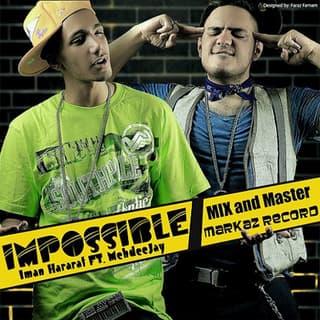 Impossible (Ft Mehdeejay)