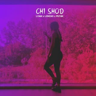 Chi Shod (Ft Putak)