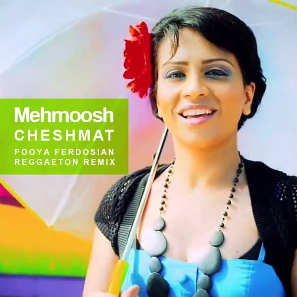 Cheshmat (Pooya Remix)