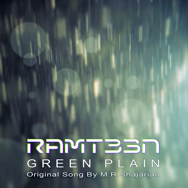 Green Plain (Ramteen Mix)