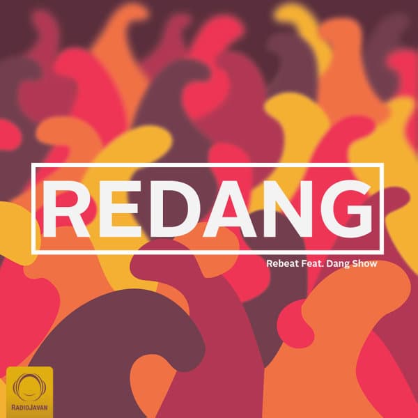 Redang (Ft Dang Show)